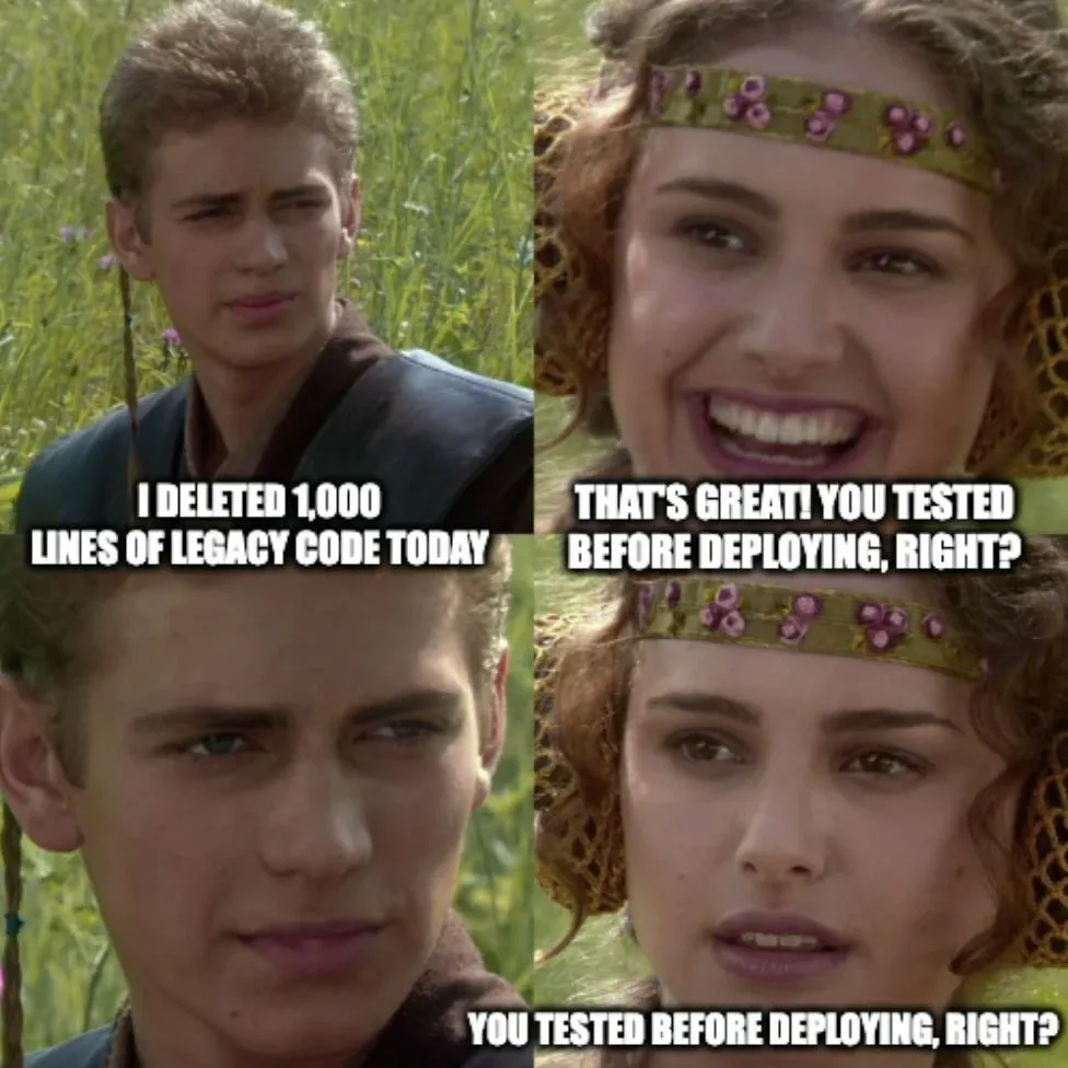 You tested before deploying, right?